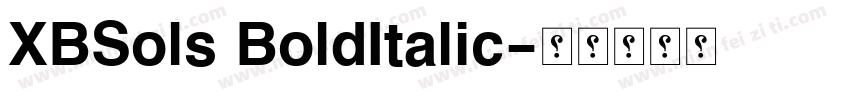 XBSols BoldItalic字体转换